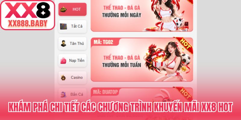 Khám phá chi tiết các chương trình khuyến mãi XX8 hot