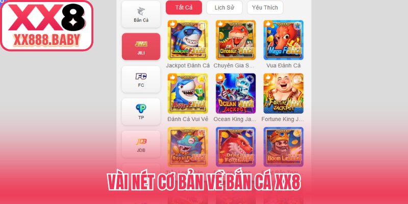Vài nét cơ bản về bắn cá XX8